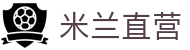 米兰直营|米兰真人版会员注册_米兰登陆手机登录官网网页版手机版APP欢迎您